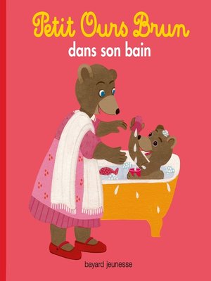 cover image of Petit Ours Brun dans son  bain